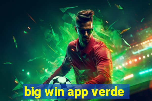 big win app verde